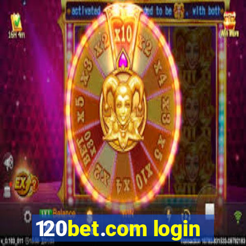 120bet.com login